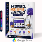 E-Commerce, Dropshipping & Marketplace Courses + Free Gift (Freelancing & Spoken English Courses)
