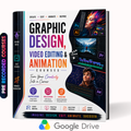 Graphic Design, Video Editing & Animation Courses + Free Gift (Freelancing & Spoken English Courses)
