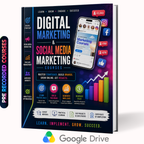 Digital Marketing & Social Media Marketing Courses + Free Gift (Freelancing & Spoken English Courses)