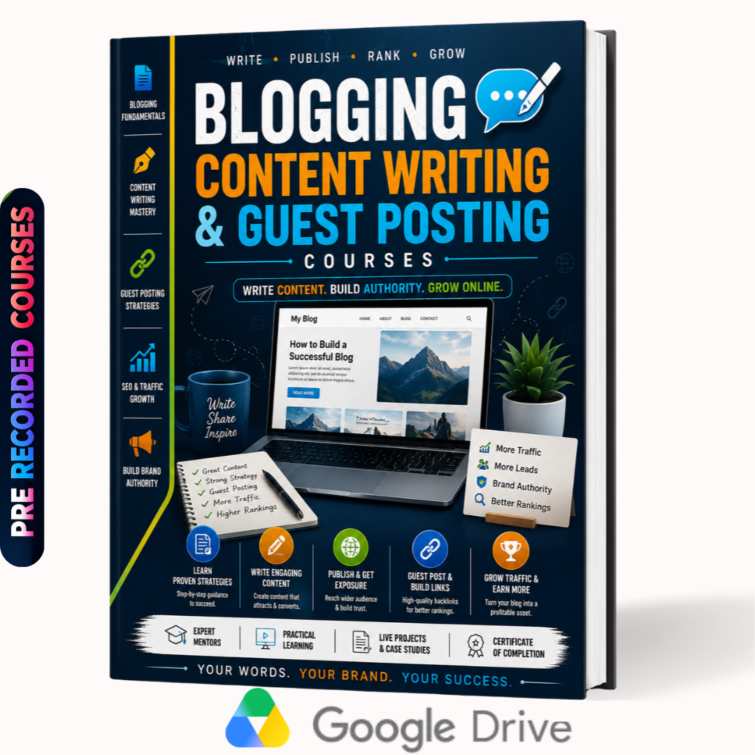 Blogging, Content Writing & Guest Posting Courses + Free (Freelancing & Spoken English Courses)